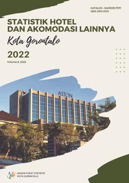 Statistik Hotel Dan Akomodasi Lainnya Kota Gorontalo 2022