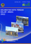 Kecamatan Kota Tengah Dalam Angka 2012