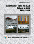 Kecamatan Kota Tengah Dalam Angka 2009/2010