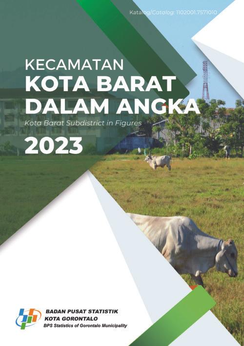 Kecamatan Kota Barat Dalam Angka 2023