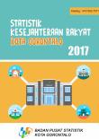 Statistik Kesejahteraan Rakyat Kota Gorontalo 2017